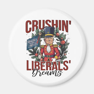 Imán Aplastando Sueños de Liberales Trump Cascanueces N