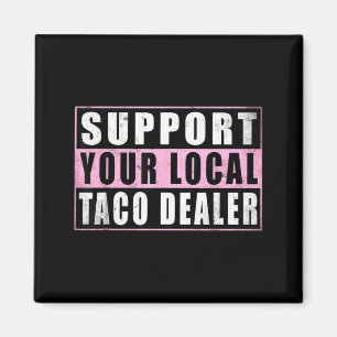 Imán Apoya al distribuidor de tacos local tacos diverti