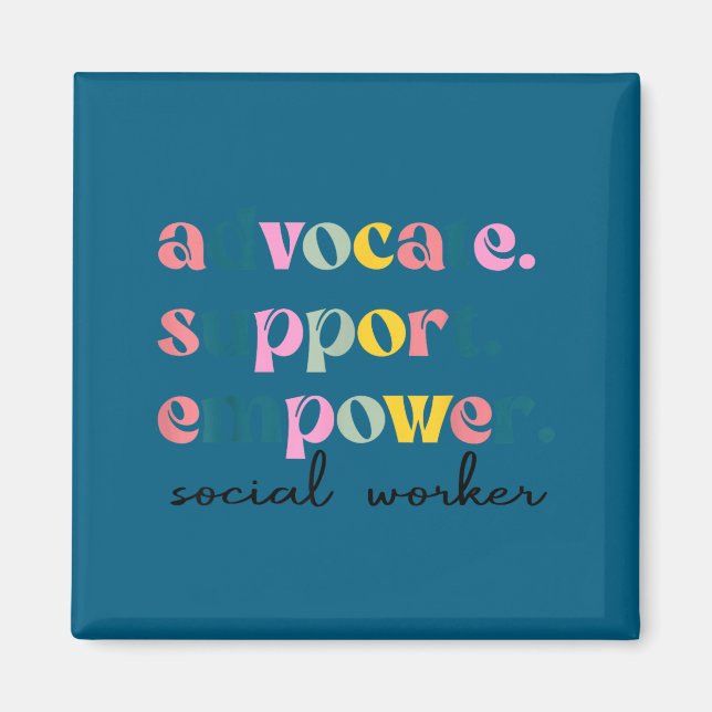 Imán Apoyar empoderar defensor trabajador social lindo (Frente)