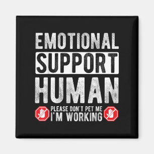 Imán Apoyo emocional humano por favor no me Mascotas tr
