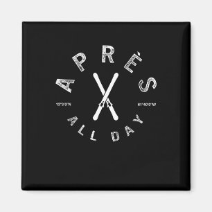 Imán Apres All Day Deportes De Invierno Apres Ski Lover