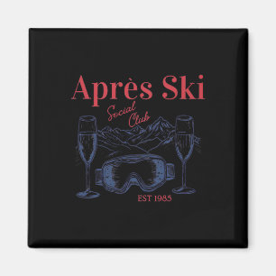 Imán Apres Ski Social Club Bebe Fiesta Mujeres Invierno