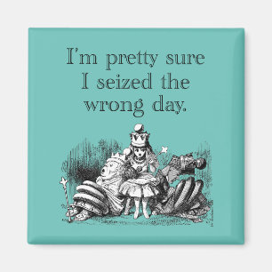 Imán Aprovechar el día equivocado, tener un mal día