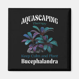 Imán Aquascaping Therapy – Keep Calm and Plant Bucephal