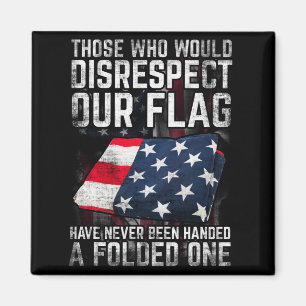 Imán Aquellos Que No Respetarían Nuestra Bandera Dobla
