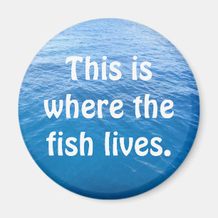 Imán Aquí es donde vive el pescado