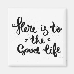 Imán Aquí está a la buena vida