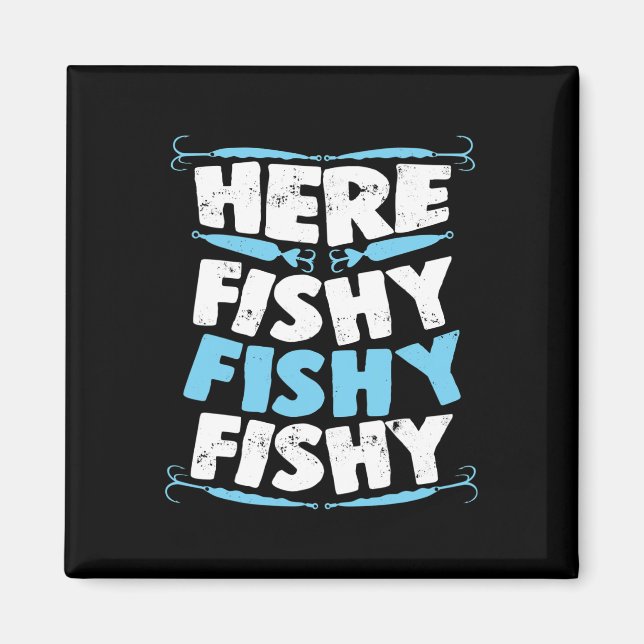 Imán Aquí Fishy Fishy Fishy Fishy T Shirt Men Women Chi (Frente)
