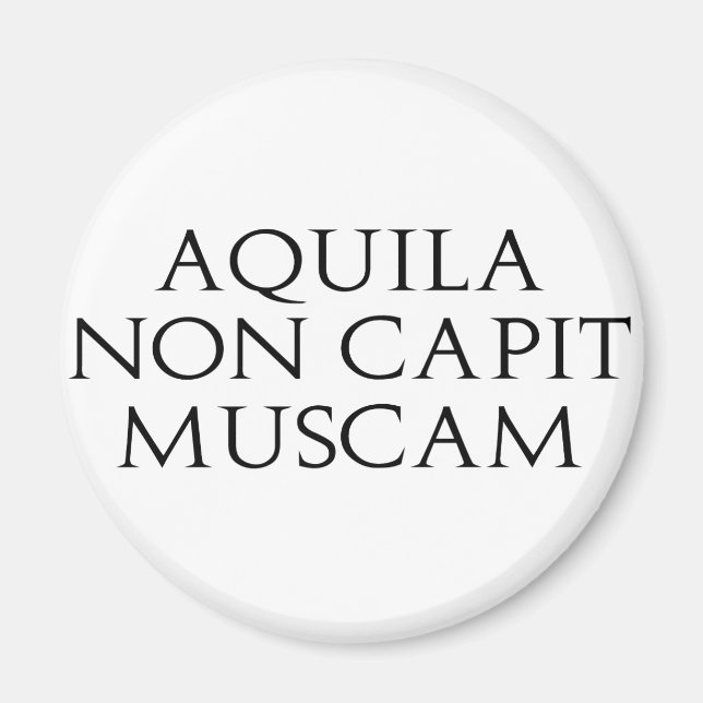 Imán Aquila Non Capit Muscam (Frente)