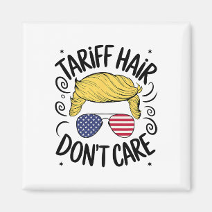 Imán Arancel Pelo No Importa Divertido Aranceles Trump