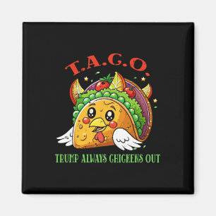 Imán Aranceles Divertidos Meme Sarcástico Taco Trump Si
