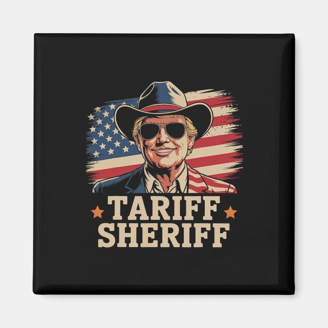 Imán Aranceles Trump Arancel Sheriff Presidente Trump T (Frente)