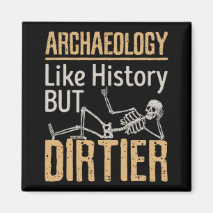 Imán Arqueología como historia pero sucia
