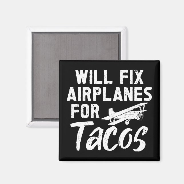 Imán Arreglarán Aviones Para Tacos (Anverso/Reverso)