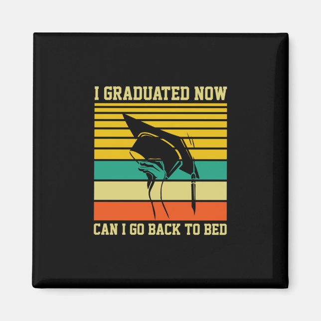 Imán Arte de graduación | Me Gradué Ahora (Frente)