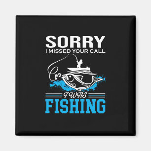 Imán Arte De Pesca Siento Haber Estado Pescando