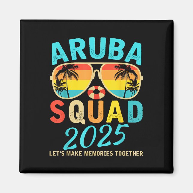 Imán Aruba Squad 2025 Vacation Friends Family Matching  (Frente)