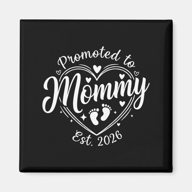 Imán Ascendida a mamá est 2026 nueva mamá para bebé (Frente)