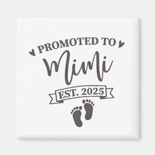 Imán Ascendido a Mimi Est. 2025 Abuela en camino
