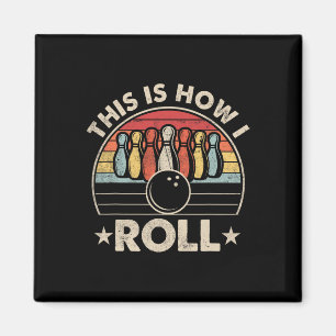 Imán Así Es Como Giro El Equipo De Bolos Retro Vintage 