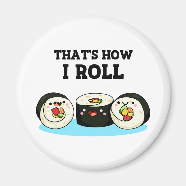 Imán Así es como hago correr el divertido Sushi Roll Pu (Frente)
