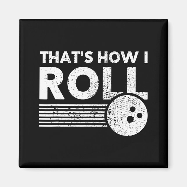 Imán Así es como hago el boliche divertido para hombres (Frente)