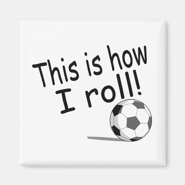 Imán Así es como hago rodar (Frente)