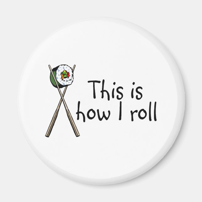 Imán Así es como hago rodar sushi (Frente)