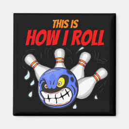 Imán Así es como rollo, boliche enojado, negro