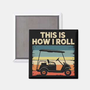 Imán Así es como ruedo Carrito de golf divertido golfis