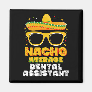 Imán Asistente Dental No Promedio Cinco De Mayo