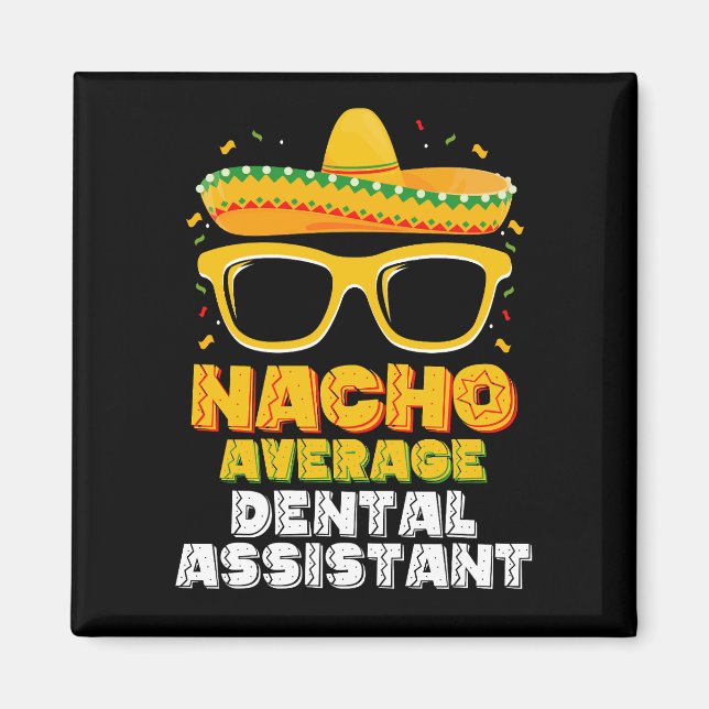 Imán Asistente Dental No Promedio Cinco De Mayo (Frente)