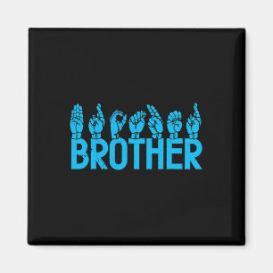 Imán ASL Brother American Rótulo Language Deaf Awarenes