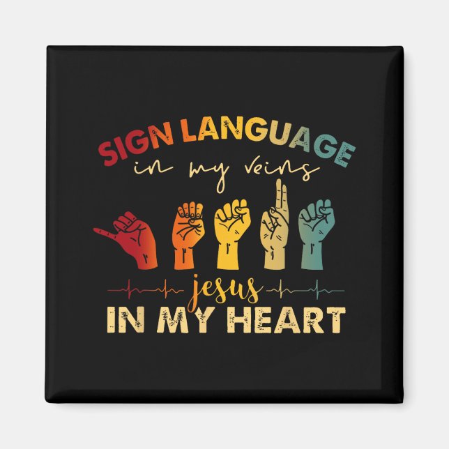 Imán Asl Jesucristo Lenguaje Rótulo En Mis Venas Jesús  (Frente)