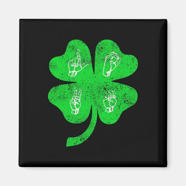 Imán ASL Love Rótulo Language St Patrick's Day Deaf Awa (Frente)