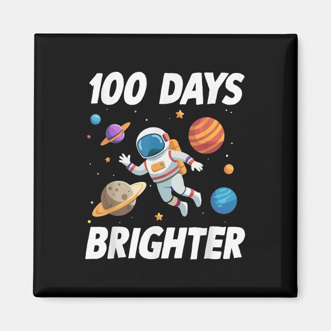 Imán Astronauta espacial 100 días más brillante (Frente)