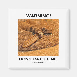 Imán ¡Atención! No me rompas (Rattlesnake)