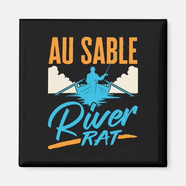 Imán Au Sable River Rat Rafting Canoeing Fishing Boatin (Frente)