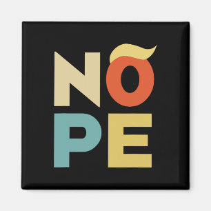 Imán Audaz estilo vintage Funny Anti-trump