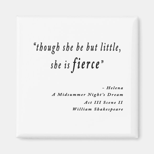 Imán "Aunque sea pequeña, es feroz". Cita (Frente)