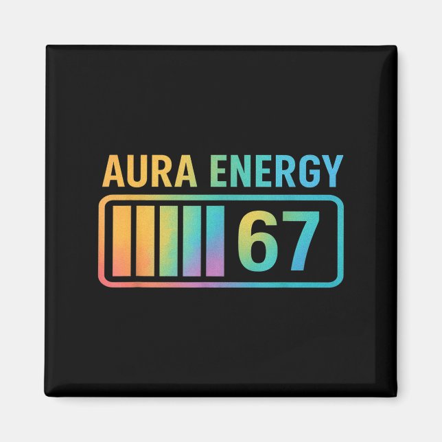 Imán Aura Energy 67 Gen Alpha 6 7 Meme Infinite Rizz St (Frente)