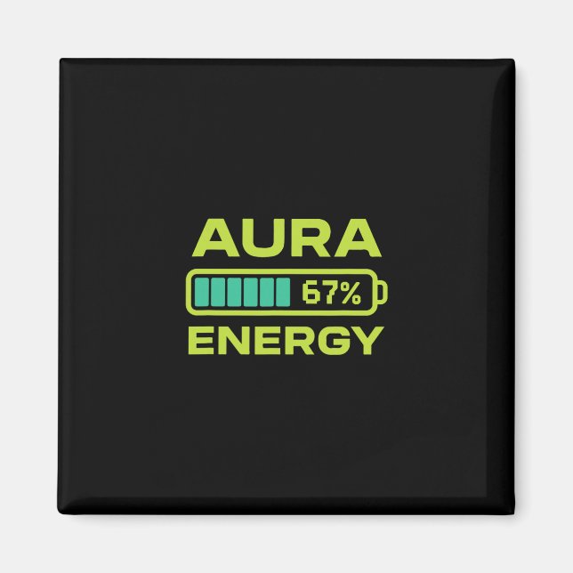 Imán Aura Energy 67 Por ciento Meme Seis Siete Farming  (Frente)