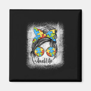 Imán Autie Aunt Life Autism Awareness Messy Bun Bleache