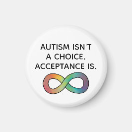 Imán Autism Isn't a Choice Neurodiversity Acceptance