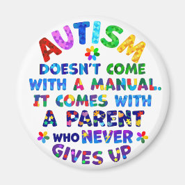 Imán AUTISM Parent Never Gives Up