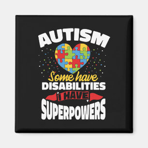 Imán Autismo Algunos Tienen Discapacidades Yo Tengo Sup