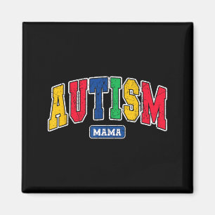 Imán Autismo mamá ausome mamá conciencia madre sé amabl