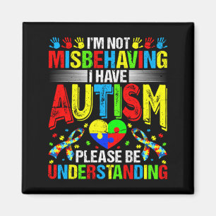Imán Autismo No Me Estoy Portando Mal Tengo Conciencia 