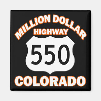 IMÁN AUTOPISTA DE MILLONES DE DÓLARES COLORADO 550