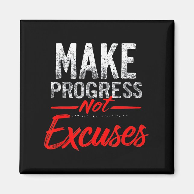 Imán Avanzar, no Excusar, Cita Motivacional (Frente)